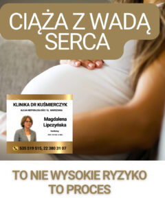 Opieka kardiologiczna dla kobiet z wadami serca w ciąży.